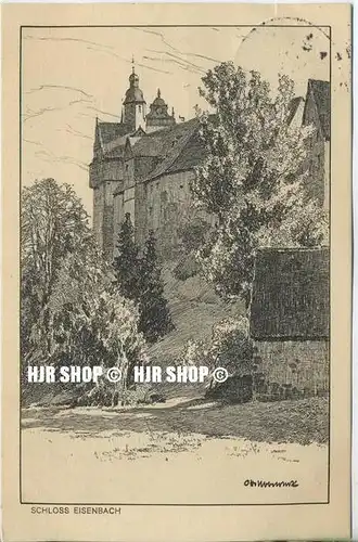 um 1910/1920 Ansichtskarte,  „Schloss Eisenbach“ mit Frankatur