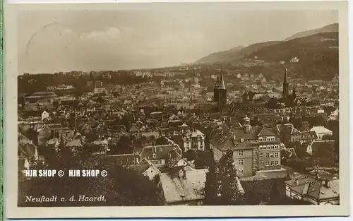 um 1920/1930 Ansichtskarte,  „Neustadt an der Haardt,“ mit Frankatur