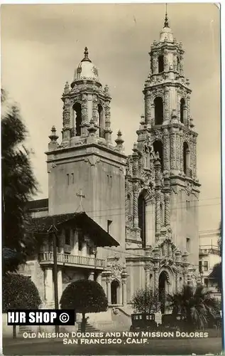 um 1930/1940 Ansichtskarte “Mission Dolores“,  gelaufene Karte