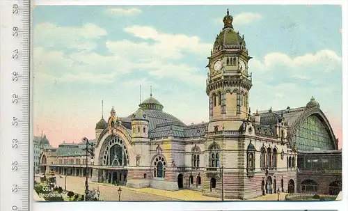 CÖLN, Hauptbahnhof, 1910 Verlag: ----- , Postkarte mit Frankatur, mit Stempel, Cöln, 7.6.09,  Erhaltung: I-II