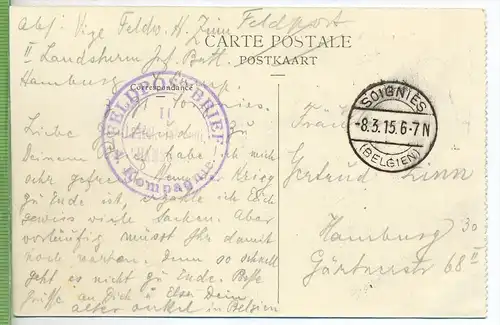 Vallée de I'Yser um 1910/1920, Verlag: FELD-POSTKARTE,  ohne Frankatur, mit Stempel,  SOIGNIES; BELGIEN, 8.3.15