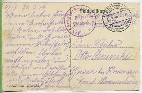 Bei St. Souplet um 1910/1920, Verlag: FELD-POSTKARTE,  ohne Frankatur, mit 2x Stempel,  K.D., Feldpostamt 30.3.16