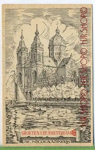 Groeten uit Amsterdam, ST. Nicolaaskerk  1920/1930 Verlag:  Lima-Amsterdam, Postkarte unbenutzte Karte ,  Erhaltung: I-I