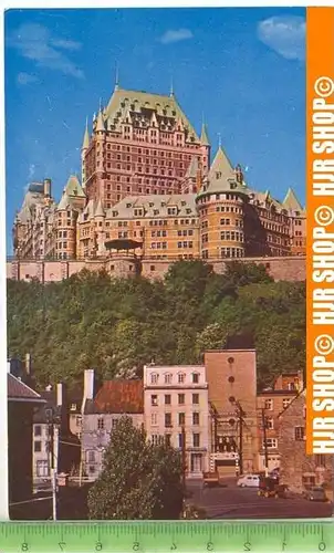 „Chateau frontenac“, um 1950/1960,  Ansichtskarte  ungebrauchte Karte