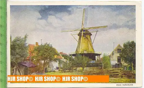 Mooi Nederland 1930/1940,  Sammelbild 15 x 9,5 cm,  Serie E 26