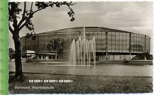 „Dortmund, Westfalenhalle“  um 1960/1970  , Ansichtskarte mit Frankatur, mit Stempel,