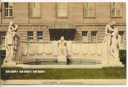 „ Stuttgart, Schicksalsbrunnen“   um 1920/1930,  Ansichtskarte, ungebrauchte Karte