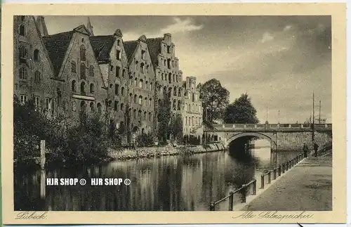 um 1920/1930 Ansichtskarte  „Alte Salzspeicher,“  ungebrauchte Karte