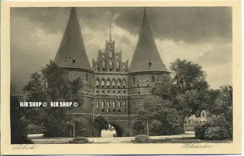 um 1920/1930 Ansichtskarte  „Holstentor,“  ungebrauchte Karte