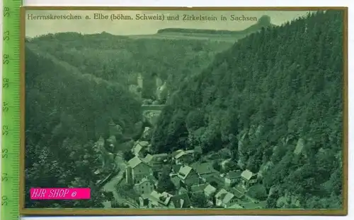 Herrnskretschen a. Elbe (Böhm. Schweiz) und Zirkelstein in Sachsen