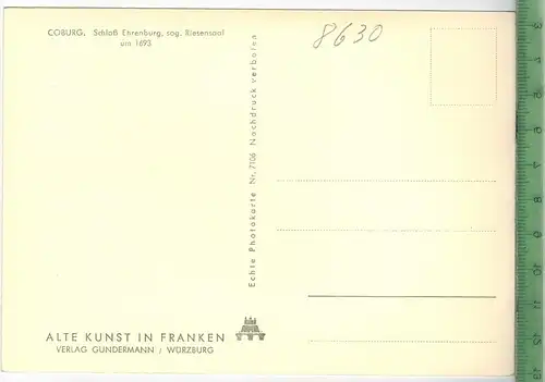 Coburg, Schloß Ehrenburg, sog. Riesensaal um 1693, Verlag: Gundermann, Würzburg,  POSTKARTE, Erhaltung: I-II,