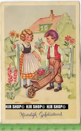 „Hastelük Gefeliciteerd“ um 1950/1960 ungebrauchte Karte