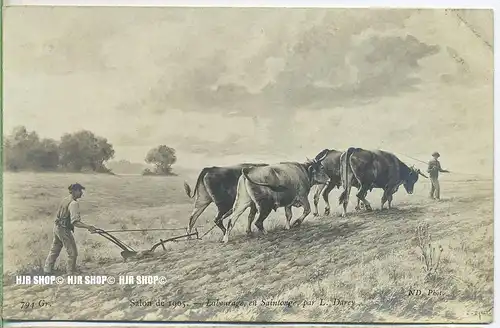 „L. Darey, Labourage, en Saintonge“   um 1900/1910,  Ansichtskarte, ungebrauchte Karte