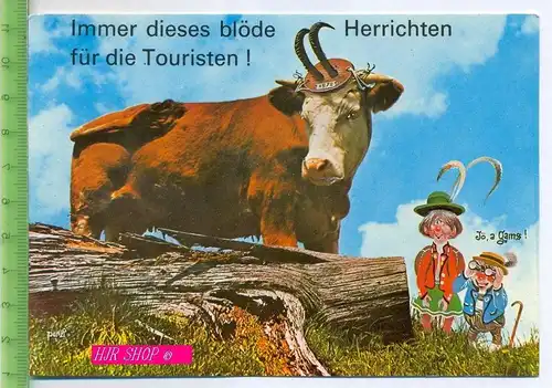 Immer dieses blöde Herrichten für die Touristen, gel. 5.07.1990