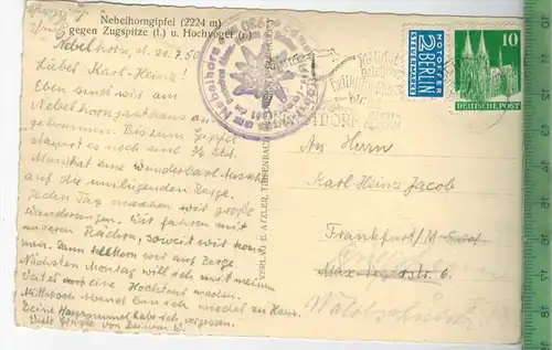 Nebelhorngipfel 1950, Verlag: E. Atzler,Tiefenbach, Oberstdorf, POSTKARTE mit Frankatur,  mit Stempel 21.7.1950