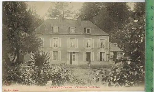 .Bavent, Chàteau du Grand-Plain 1900/1910, Verlag: Ch. Hue , POSTKARTE mit Frankatur,  mit Stempel,  Erhaltung: I-II,
