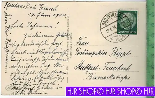 Bad Teinach , 1934, Verlag: Emil Rotn, Esslingen, Postkarte mit Frankatur,  mit Stempel, BAD TEINACH , 19.6.34