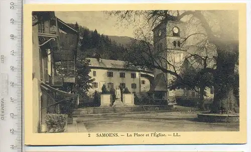 SAMOENS  La Place et I`Èglise, Verlag: Rèunis, Paris, Postkarte, Erhaltung: I -II, unbenutzt,