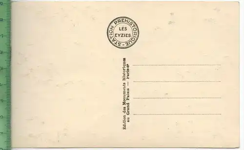 Les Eyzies  , 1910/1920, Verlag: --------,  Postkarte,  Erhaltung: I-II, unbenutzt,  Karte wird in Klarsichthülle