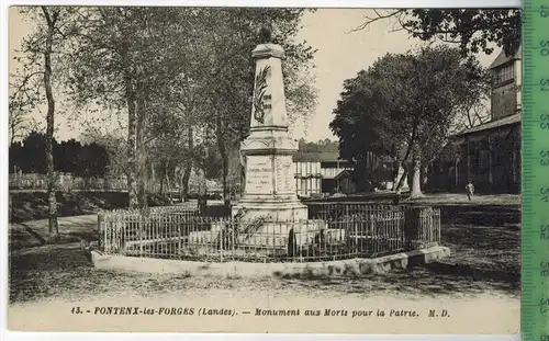 Pontenx-les-Forges, Monument aux Morts pour la Patrie,  1910/1920, Verlag: Marcel Delbog, Bordeaux, Postkarte