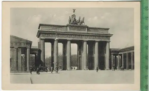 Berlin, Brandenburger Tor, 1910/1920, Verlag: -----,  Postkarte, Erhaltung: I-II, unbenutzt,