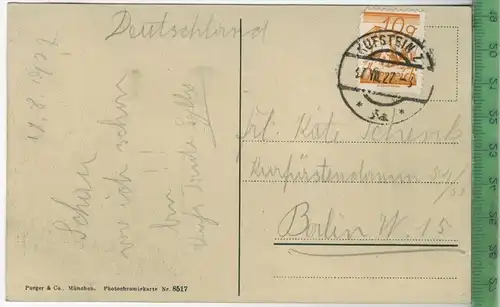 Kufstein, Tirol, Verlag: Purger & Co., München, Postkarte,  Frankatur  und Stempel, KUFSTEIN 13.VIII. 1927