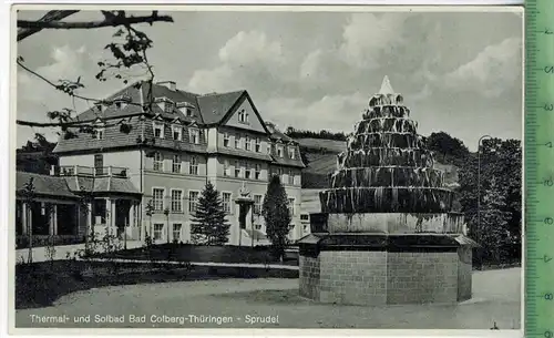 Bad Colberg-Sprudel,  Verlag: R. Schleifenheimer, Colberg,  POSTKARTE, Erhaltung: I-II, Rücks. beschrieben