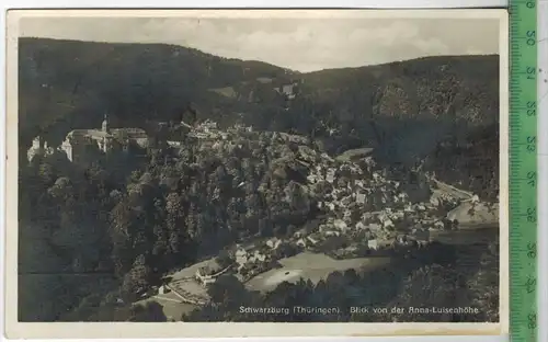 Schwarzburg, Blick von der Anna-Luisenhöhe um 1930/1940, Verlag:A. Bernhardt, Schwarzburg, Postkarte mit Frankatur,