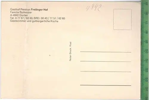 Gurten, Freilinger Hof um 1970/1980 Verlag: Reiter Druck, Ried, POSTKART Erhaltung: I-II, Karte wird in Klarsichthülle v