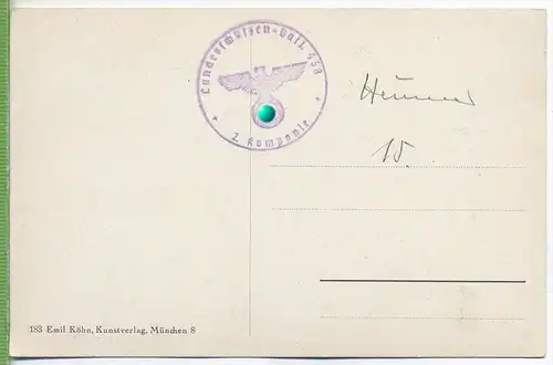 Also doch! um 1930/1940 Verlag: Emil Köhn, 183 ,  Postkarte  Verso Hoheitsst., Landesschützen-ball 438, 2. Kompanie Erha