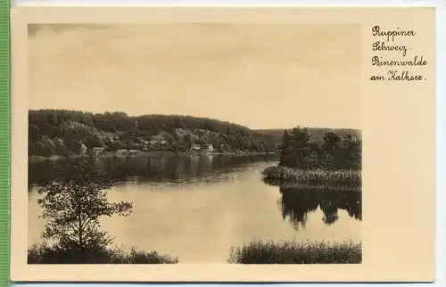 Ruppiner Schw. Binenwalde am Kalksee um 1950/1960, Verlag: Carl Schmutzler , Postkarte,  unbenutzte Karte