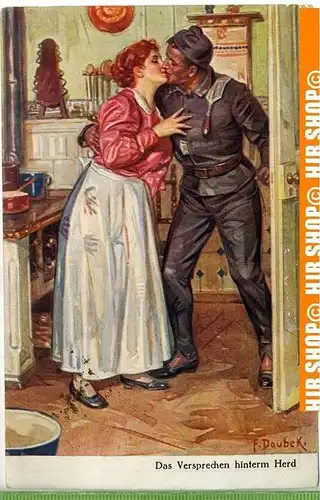„Das Versprechen hinterm Herd“  um 1910 /1920   Künstler-Postkarte mit Frankatur, mit Stempel  14.8.19