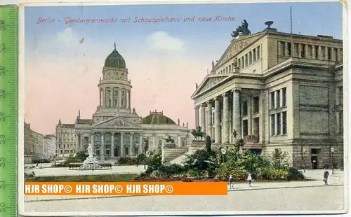 „Berlin, Gendarmenmarkt mit Schauspielhaus und neue Kirche“  um 1920/1930    Ansichtskarte  mit Frankatur, mit Stempel,