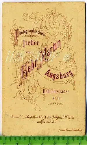 Gebr. Martin, Augsburg vor 1900 kl. Format, s/w., I-II,