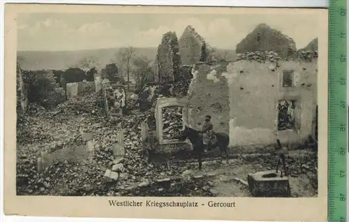 Westlicher Kriegsschauplatz-Cercourt 1917,  Verlag: -----, FELD.- Postkarte, ohne Frankatur, Stempel  14.2.17