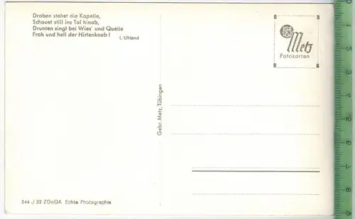 Wurmlinger Bergkapelle, 475 m ü. M.Verlag: gebr. Metz, Tübingen,  POSTKARTEErhaltung: I-II, unbenutztKarte wird in Klars