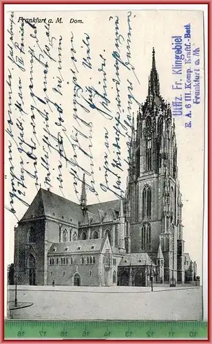 Frankfurt a. m., Dom -1916-Verlag: ---------- , FELD- POSTKARTEohne Frankatur, Mit Stempel, FRANKFURT 14.6.16 Erhaltung:
