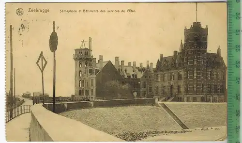 Zeebrugge  ,1917, Verlag: Ern. Thill, Bruxelles, FELD- Postkarte ohne Frankatur, mit Stempel, 6.4.17,