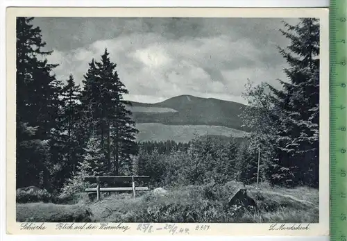 Schierke, Blick auf den Wurmberg, Verlag: L. Mundschenk, Bevensen, Postkarte, Maße: 14,8 x 10,5 cm, Erhaltung: I-II,