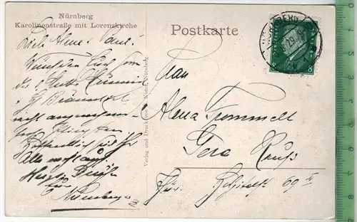 Nürnberg, Karolinenstraße mit Lorenzkirche, Verlag: E. Nister, Nürnberg, Postkarte mit Frankatur, mit Stempel, NÜRNBERG