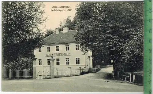 Augustusbad, Radeberger-Haus Verlag: Badedirektion Augustusbad, POSTKARTE, Erhaltung: I-II, Karte wird in Klarsichthülle