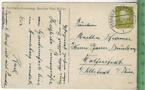 Festhalle, Annaberg  um 1930/1940, Verlag: Fritz Hacker, Annaberg,  POSTKARTE,  mit Frankatur, mit Stempel,