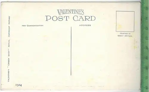 Canny Scot Nr. 1324, Verlag: Valentine`s ,  POSTKARTE, Erhaltung: I-II,  Karte wird in Klarsichthülle verschickt.