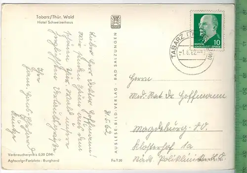 Tabarz, Hotel Schweizerhaus  um 1960/1970 Verlag: Auslese-Bild, Bad Salzungen,  POSTKARTE,  mit Frankatur, mit Stempel,