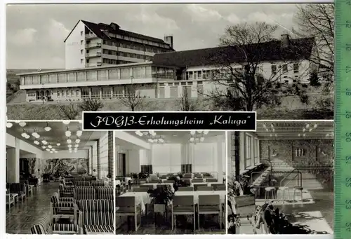 Schnett, FDGB Erholungsheim „Kaluga“ um 1970/1980, Verlag: VEB Foto, Erlbach, POSTKARTE, Erhaltung: I-II Karte
