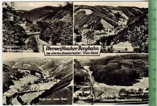 Oberweißbacher Bergbahn, um 1960/1970 Verlag: Bild und Heimat, Reichenbach, POSTKARTE Erhaltung: I-II Karte wird in Klar