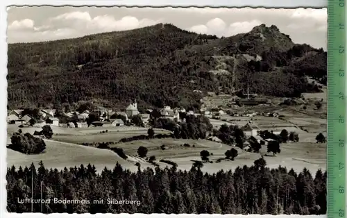 Luftkurort Bodenmais mit Silberberg  um 1960/1970, Verlag: Cramers Kunstan. KG, Dortmund ,  POSTKARTE,  mit Frankatur