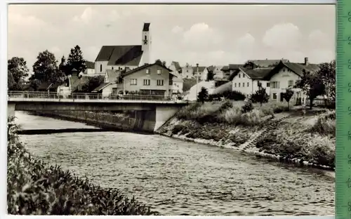 Winhöring/Obb-An der Isenbrücke  um 1970/1980, Verlag: Schöning & Co., Lübeck ,  POSTKARTE,  mit Frankatur, mit Stempel,