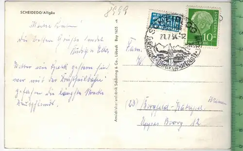 Scheidegg/Allgäu  um 1950/1960 Verlag: Schöning & Co., Lübeck,  POSTKARTE,  mit Frankatur, mit Stempel, SCHEIDEGG 21.7.5