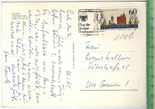 Berlin, Leclaire um 1980/1990 Verlag: ,  POSTKARTE,  mit Frankatur, mit Stempel, 28.2.85 Erhaltung: I-II,  Karte wird in